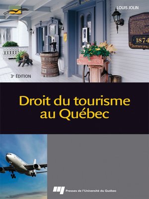 cover image of Droit du tourisme au Québec, 3<sup>e</sup> édition